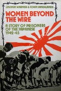 Women Beyond the Wire by WARNER, Lavinia & SANDILANDS, John